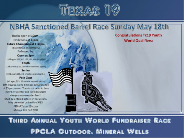 TX 19 NBHA Sanctioned Barrel Race Sunday May 18, 2014