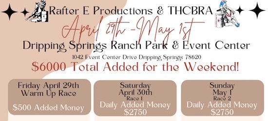 Rafter E & THCBRA $6000 Added Barrels & Poles April 30, 2022